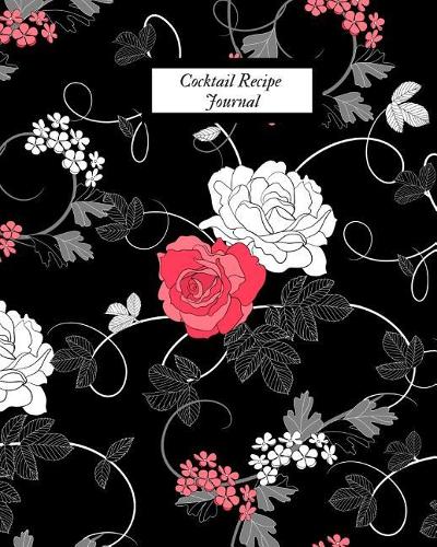 Cocktail Recipe Journal