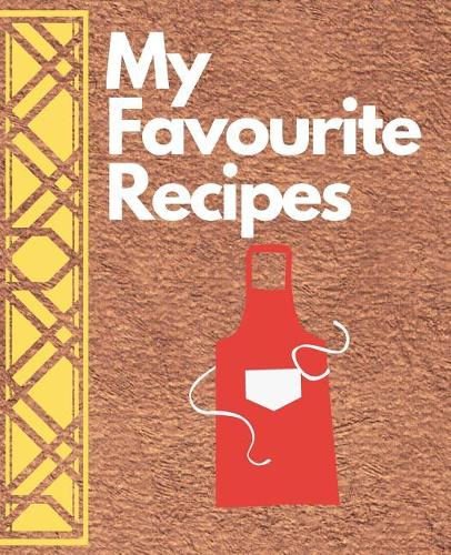My Favourite Recipes