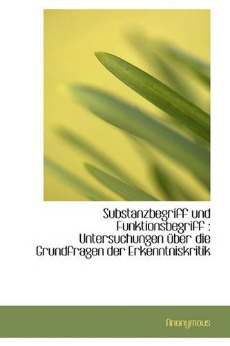 Substanzbegriff Und Funktionsbegriff