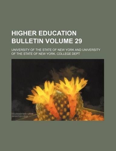 Higher Education Bulletin Volume 29: (English)