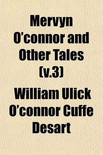 Mervyn O'Connor and Other Tales (V.3)
