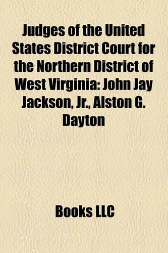 Judges of the United States District Court for the Northern District of West Virginia