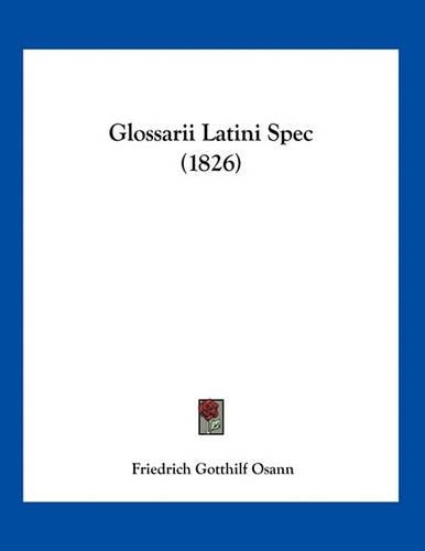 Glossarii Latini Spec (1826)