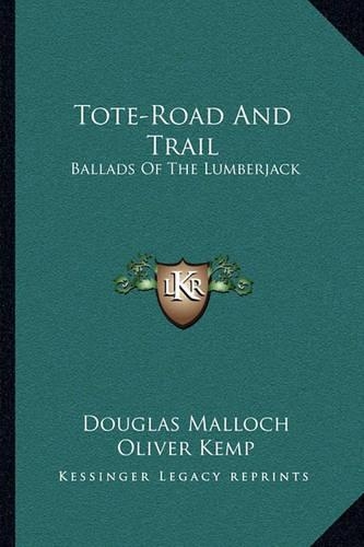 Tote-Road And Trail