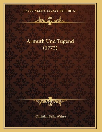 Armuth Und Tugend (1772)