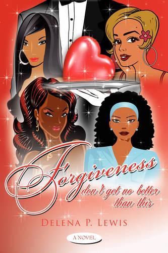 "Forgiveness don't get no better than this": (English)