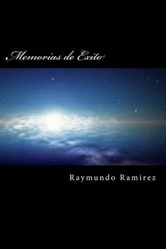 Memorias de Exito: (Spanish)