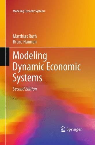 Modeling Dynamic Economic Systems: (Modeling Dynamic Systems)