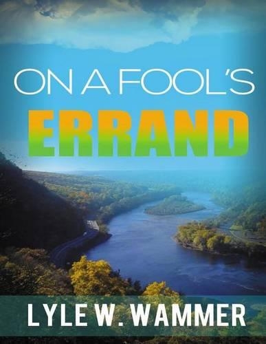 On a Fool's Errand