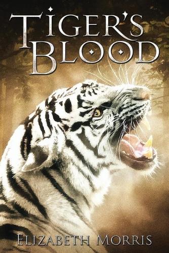 Tiger's Blood: By Elizabeth Morris(1 Tiger's Blood)