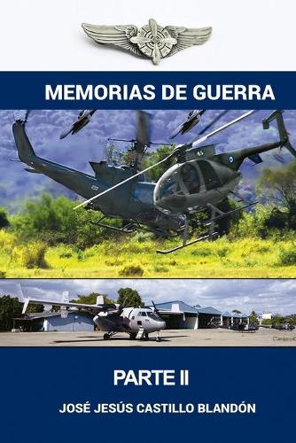 Memorias de Guerra - Edicion Ampliada: El Salvador(2 Memorias de Guerra)
