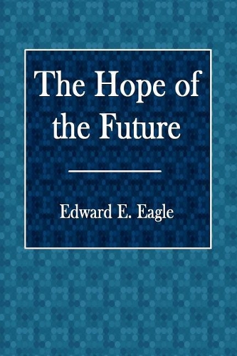 The Hope of the Future