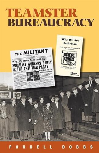 Teamster Bureaucracy: (Teamster series)