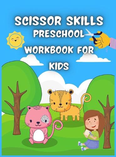 Scissor Skills Preschool Workbook for Kids