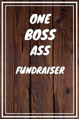 One Boss Ass Fundraiser