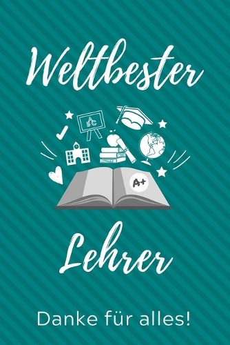 Weltbester Lehrer Danke Für Alles!