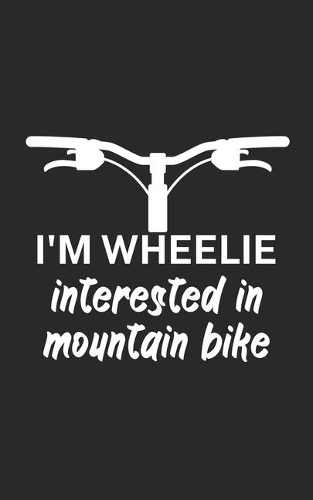 Im wheelie interested in mountain bike
