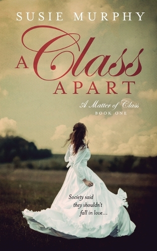 A Class Apart: (1 Matter of Class)
