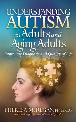 Understanding Autism in Adults and Aging Adults