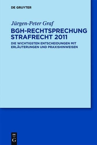 Bgh-Rechtsprechung Strafrecht 2011