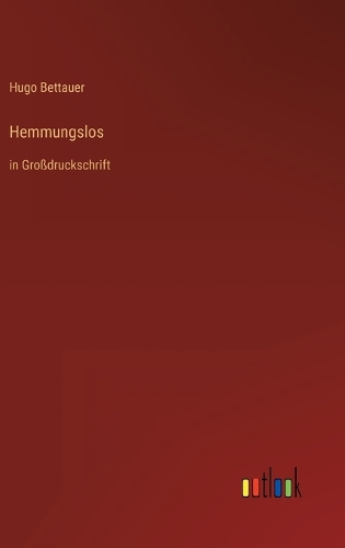 Hemmungslos