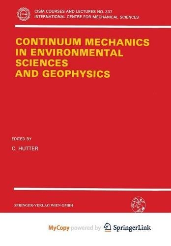 Continuum Mechanics in Environmental Sciences and Geophysics