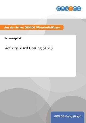 Activity-Based Costing (ABC)