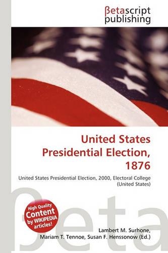 United States Presidential Election, 1876