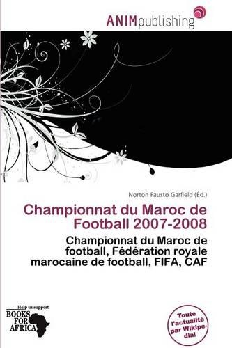 Championnat Du Maroc de Football 2007-2008: (French)