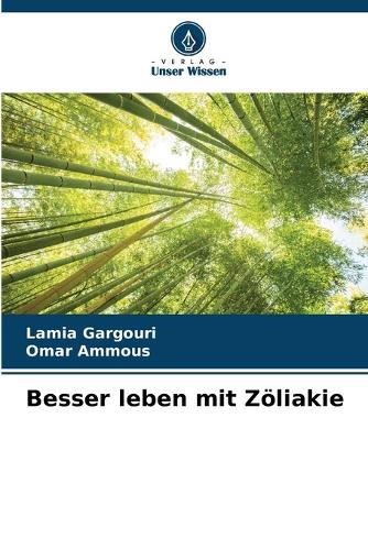 Besser leben mit Zöliakie