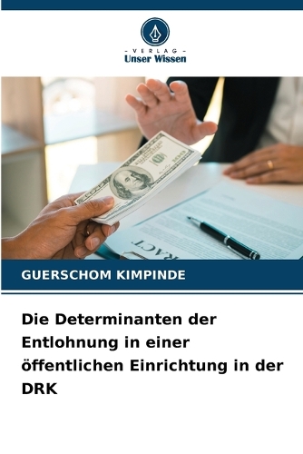 Die Determinanten der Entlohnung in einer öffentlichen Einrichtung in der DRK