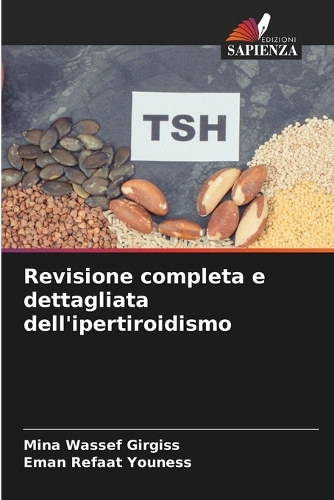 Revisione completa e dettagliata dell'ipertiroidismo