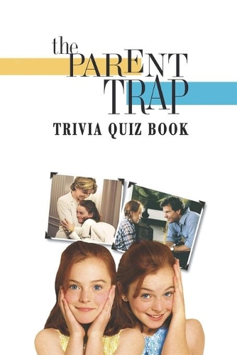The Parent Trap