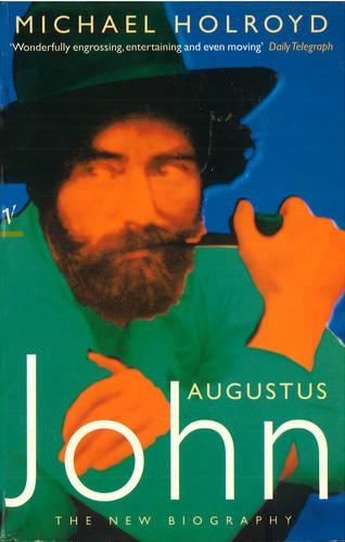 Augustus John: The New Biography