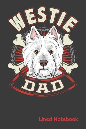 WESTIE DAD Lined Notebook