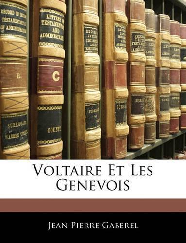 Voltaire Et Les Genevois