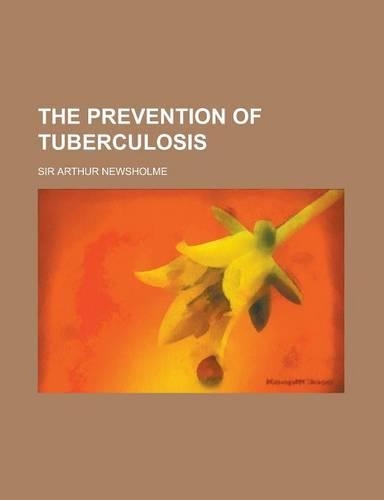 The Prevention of Tuberculosis