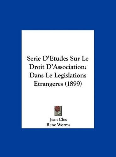 Serie D'Etudes Sur Le Droit D'Association