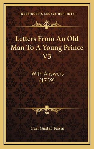 Letters From An Old Man To A Young Prince V3