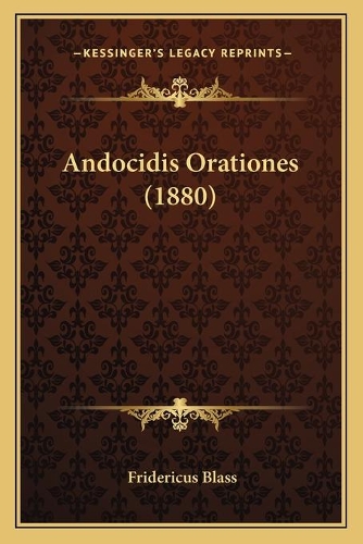 Andocidis Orationes (1880): (German)