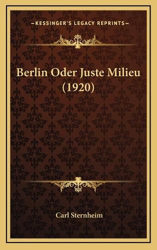 Berlin Oder Juste Milieu (1920)