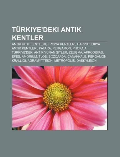 Turkiye'deki Antik Kentler