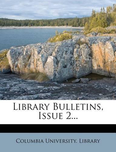 Library Bulletins, Issue 2...