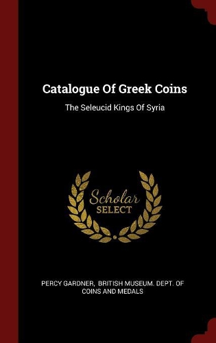 Catalogue Of Greek Coins