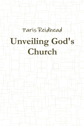 Unveiling God's Church: (English)
