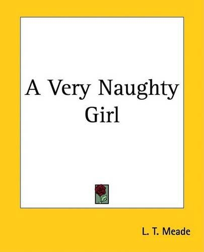 A Very Naughty Girl
