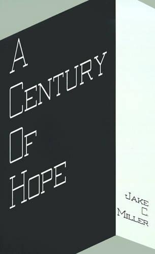 A Century of Hope