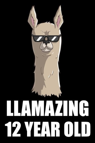 Llamazing 12 Year Old