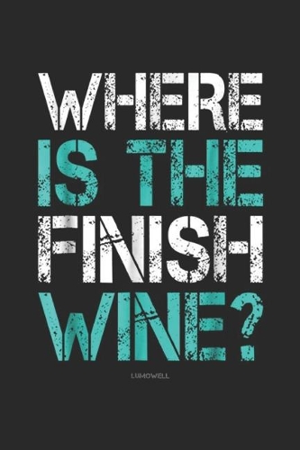 Where Is The Finish Wine?