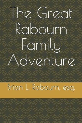 The Great Rabourn Family Adventure
